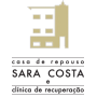 Casa de Repouso e Clínica de Recuperação Sara Costa