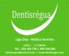 Clínica Medicina Dentária Dentisrégua-Lígia Dias Lda