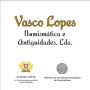 Logo Vasco lopes - Numismatica e Antiguidades, lda COMPRA E VENDA (AVALIADOR OFICIAL)